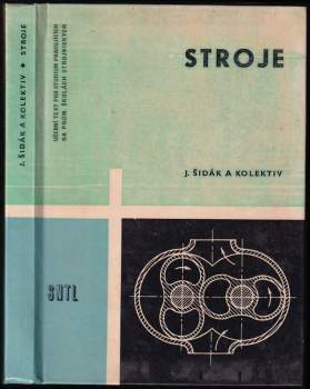 Jaroslav Šidák: Stroje pro studium pracujících na průmyslových školách strojnických