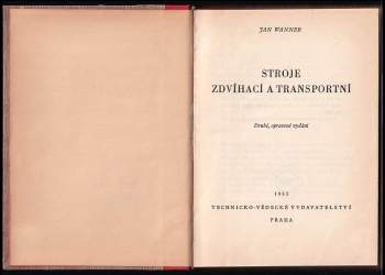 Jan Wanner: Stroje zdvíhací a transportní