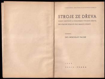 Miroslav Pacák: Stroje ze dřeva