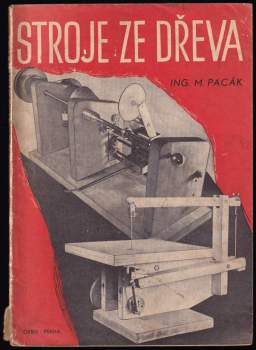 Stroje ze dřeva