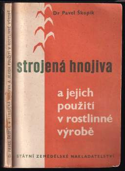 Strojená hnojiva a jejich použití v rostlinné výrobě