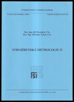 Jiří Pernikář: Strojírenská metrologie II