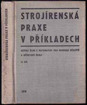 Strojírenská praxe v příkladech