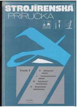 Strojírenská příručka - svazek 4