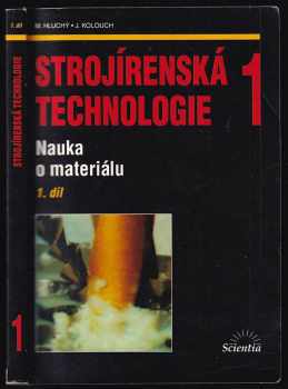 Strojírenská technologie 1