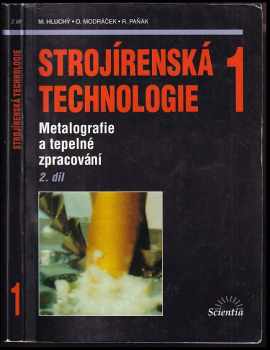 Miroslav Hluchý: Strojírenská technologie 1