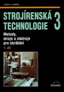 Strojírenská technologie 3