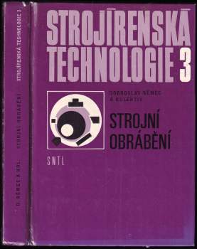 Strojírenská technologie 3 - strojní obrábění