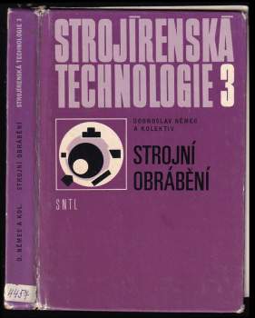 Strojírenská technologie 3 - strojní obrábění