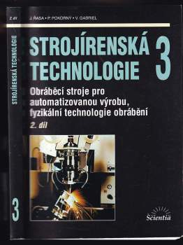 Strojírenská technologie 3