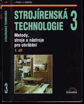 Strojírenská technologie 3