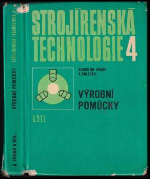 Augustin Frank: Strojírenská technologie