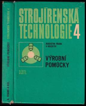 Augustin Frank: Strojírenská technologie