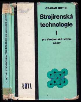 Strojírenská technologie I pro strojírenské učební obory