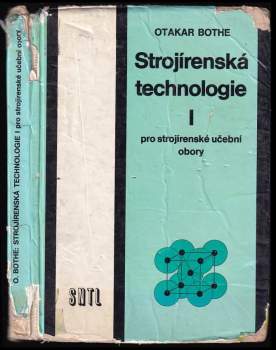 Strojírenská technologie I pro strojírenské učební obory