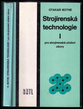 Strojírenská technologie I pro strojírenské učební obory