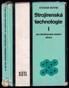 Strojírenská technologie I pro strojírenské učební obory
