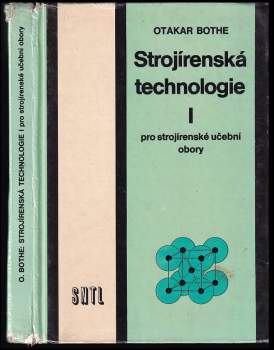 Strojírenská technologie I pro strojírenské učební obory