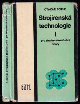 Strojírenská technologie I pro strojírenské učební obory