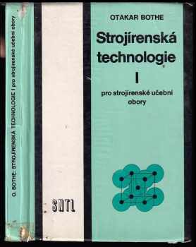 Strojírenská technologie I pro strojírenské učební obory