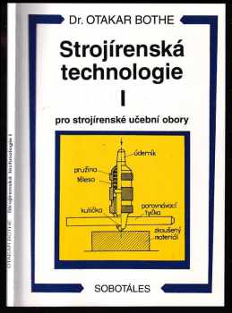 Strojírenská technologie I pro strojírenské učební obory