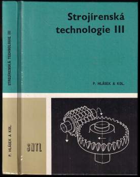 Strojírenská technologie III