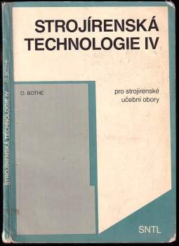 Strojírenská technologie IV pro strojírenské učební obory