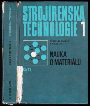 Miroslav Hluchý: Strojírenská technologie