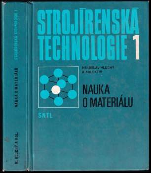 Miroslav Hluchý: Strojírenská technologie