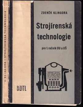 Strojírenská technologie pro 1. ročník odborných učilišť a učňovských škol