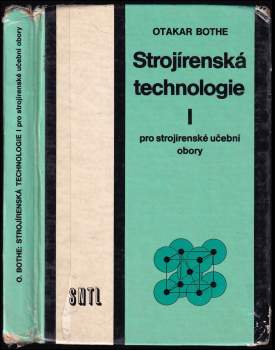 Strojírenská technologie pro strojírenské učební obory