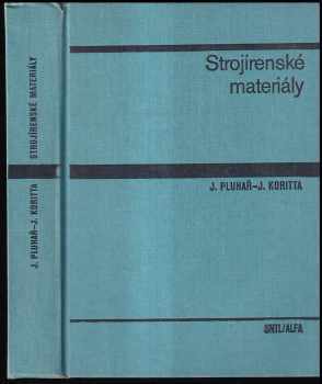 Josef Koritta: Strojírenské materiály