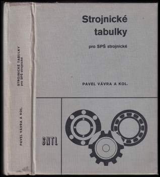 Pavel Vávra: Strojírenské tabulky pro SPŠ strojnické