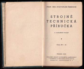 Svatopluk Černoch: Strojně technická příručka