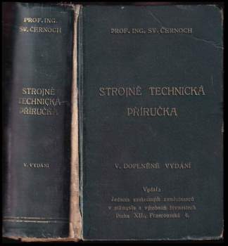 Svatopluk Černoch: Strojně technická příručka