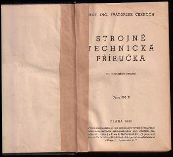 Svatopluk Černoch: Strojně technická příručka