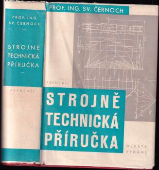 Svatopluk Černoch: Strojně technická příručka