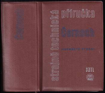 Svatopluk Černoch: Strojně technická příručka