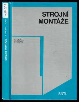 Karel Mičkal: Strojní montáže