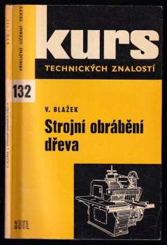 Strojní obrábění dřeva
