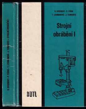 Dušan Driensky: Strojní obrábění I