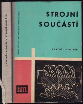 Josef Bartoš: Strojní součásti