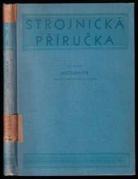 Strojnická příručka 4 - Mechanika - Theorie mechanismů a strojů