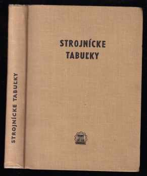 Josef Bartoš: Strojnícke tabuľky pre priemyselné školy