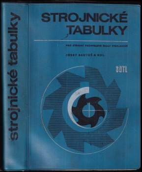 Josef Bartoš: Strojnické tabulky