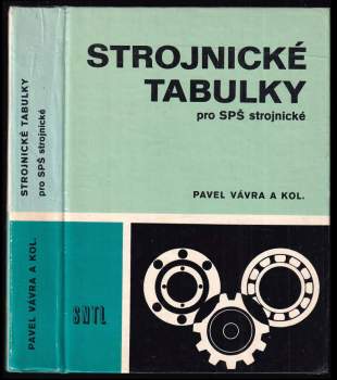 Strojnické tabulky pro SPŠ strojnické : učební text