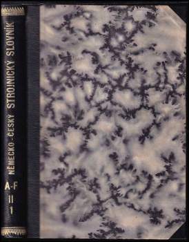 Strojnický slovník německo-česko-slovenský, 2. díl : Všeobecné strojnictví, svazek 1. - 4.