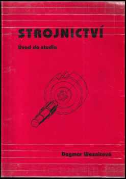 Dagmar Woznicová: Strojnictví