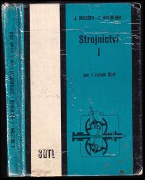 Strojnictví I