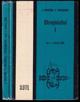Strojnictví I